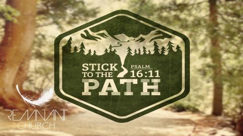 Stick to the Path