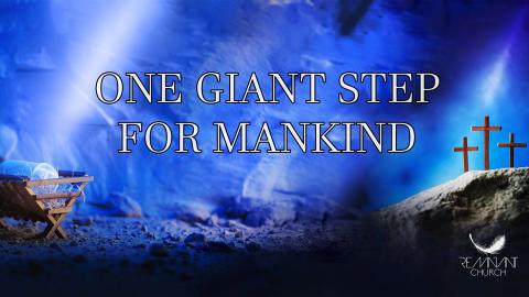 One Giant Step for Mankind