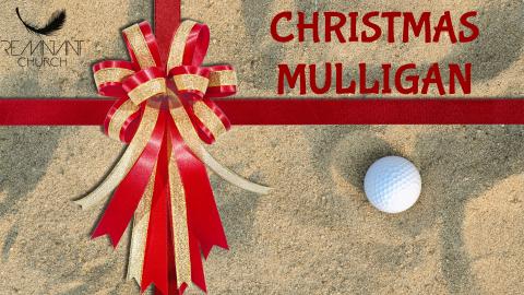 Christmas Mulligan Remnant Church of Sarasota